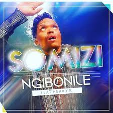 Somizi – Ngibonile