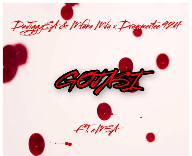 Gojasi – DaJiggySA Ft. DrummeRTee924, Mfana Mdu & EMSA