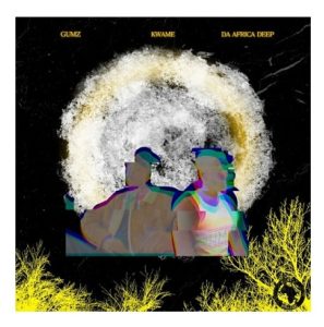Gumz-Da-Africa-Deep