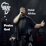 Halal Afrika – Praise God Praise God