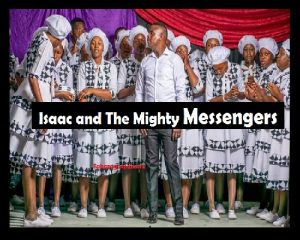 Isaac and The Mighty Messengers