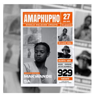 Makwande sa – Amaphupho ft Busta 929 & Shazz RSA