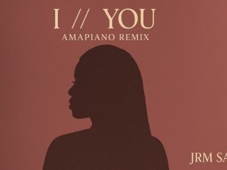 Elaine – I/You (Amapiano Remix by JRM SA)