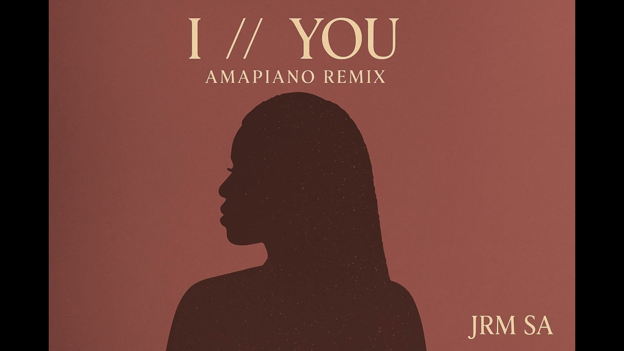 Elaine – I/You (Amapiano Remix by JRM SA)