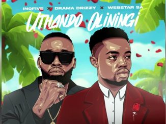 InQfive - Uthando Oluningi ft Drama Drizzy, Webstar SA & Prod.unplugged