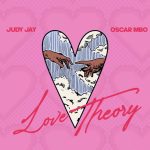 Judy Jay – Love Theory ft Oscar MBO