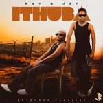 Ray&Jay – Dlozi Lami ft Msongi, Katarina RSA, Asive Mtsolo, Drumatic&Façade, Luzyo Keys & D' Braz