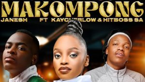 Janesh – Happiness Makompong ft Kaycherlow NLL, Hitboss SA & Silax Sax