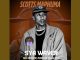 Scotts Maphuma – SyaWaver ft Uncool Mc, Dlala Regal & Mluusician