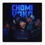 TKcreedlion – Chomi Yaka ft Smoove, Royal Musiq, W4DE, Djy Biza & Shoes Meister