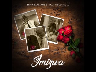 Tony Dayimane – Imizwa ft Lwah Ndlunkulu