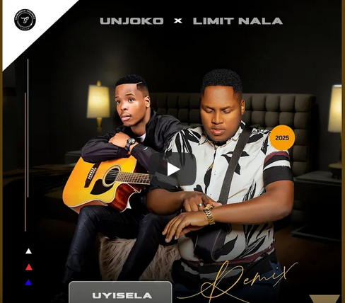Unjoko – Uyisela (Remix) Ft. Limit Nala