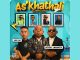 Vetkuk, Mahoota & Vin Tao – As’khathali Ama Weshe Weshe ft Scotts Maphuma, Dladla Mshunqisi, LeeMcKrazy & Dr Lamondro