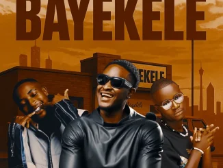 Abuti Itu – Bayekele ft Eltee & EeQue