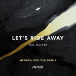 Avicii – Let's Ride Away (Tyler ICU Amapiano Version - Instrumental) ft Tyler ICU & Elle King