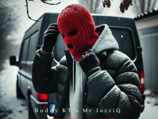 Buddy KT – ANOTHER NKABII ft Mr JazziQ
