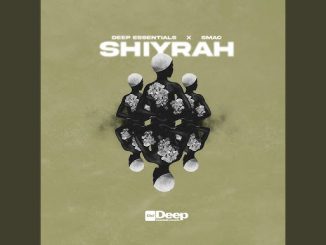 Deep Essentials – Shiyrah ft Smac