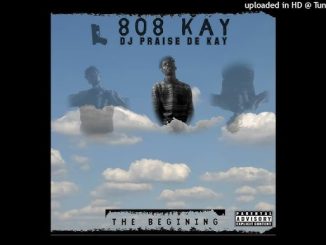 Dj praise de kay – 808 kay