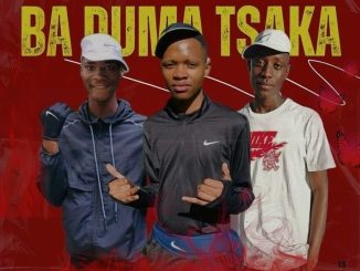 Droshka Myy63 – ba duma tsaka ft Thabsoul rsa & Natiey lepaka
