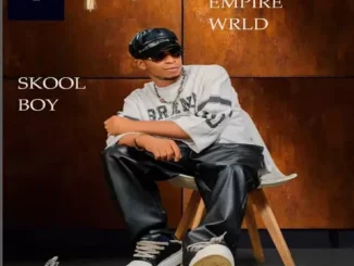 Empire wrld – Skool Boy