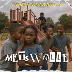 Lesgo 966 & SjavasDaDeejay – Metswalle
