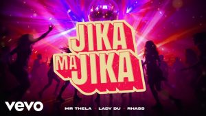 Mr Thela – Jika Majika ft Lady Du & Rhass