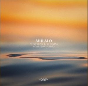 Nitefreak – Mulalo ft Choujaa & Mavhungu