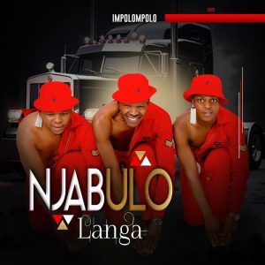 Njabulo Langa – Impolompolo ft uMjikelo & Quality Biyela
