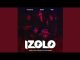 Officixl RSA, Benzoo & Mid9t – Izolo ft Bukzin Keyz & Sizwe Alakine