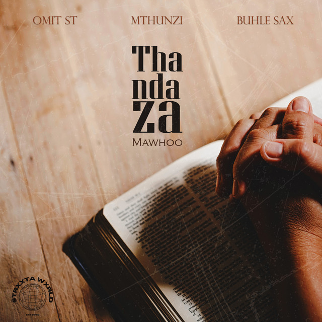 Omit ST – Thandaza ft Mthunzi