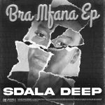 Sdala Deep – YRL Anthem ft M00tion, Bob Mabena, Benzoo & Mid9t