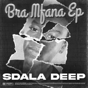 Sdala Deep – YRL Anthem ft M00tion, Bob Mabena, Benzoo & Mid9t