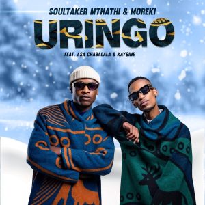Soultaker Mthathi – uRingo ft MOREKI, Kay-9ine & Asa Chabalala