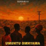 Trechyson Molly vx – Umuntu Omnyama ft Lah’Vee