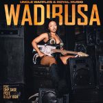 Uncle Waffles – Wadibusa ft Royal Musiq, Ohp Sage, Pcee & DJY Biza