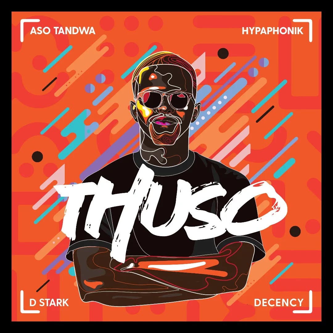 Aso Tandwa – Thuso ft Hypaphonik
