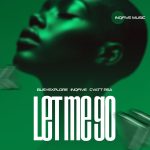 BusyExplore – Let Me Go ft InQfive & Cyatt RSA