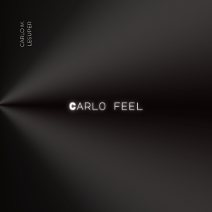 CarLo M. Lesuper – CarLo FeeL