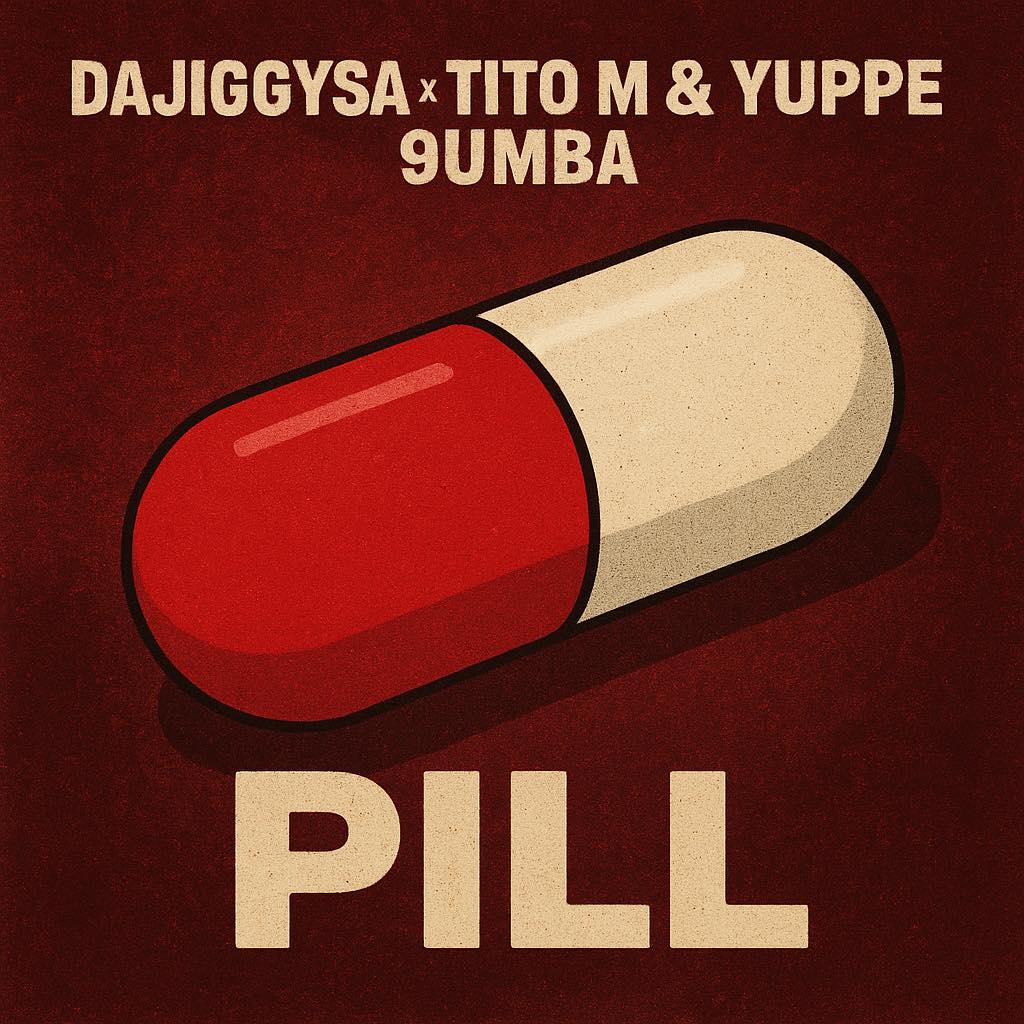 DaJiggySA – Pill ft TitoM x Yuppe