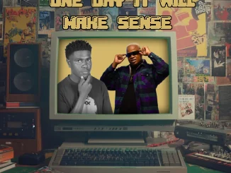 Thux Munice – One Day It Will Make Sense ft Sky Deep SA, SjavasDaDeejay & Ashley Shane