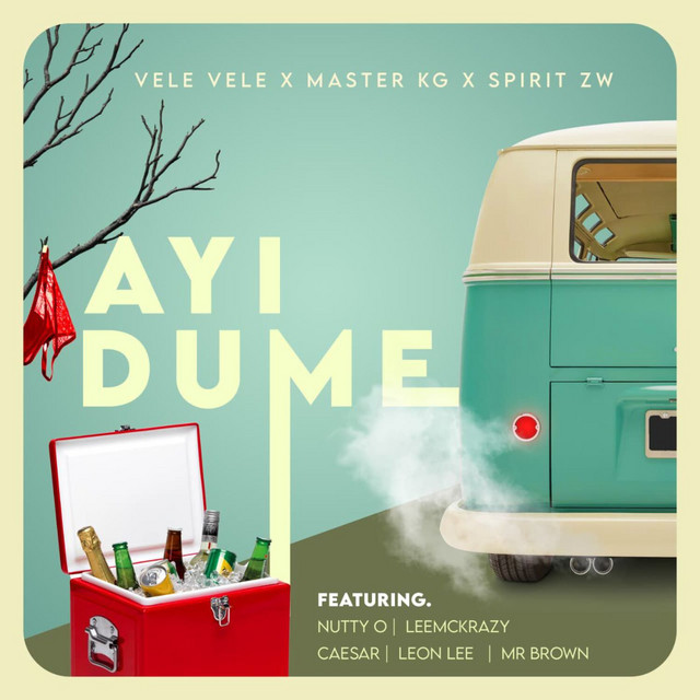 Vele Vele – Ayi Dume ft Master KG