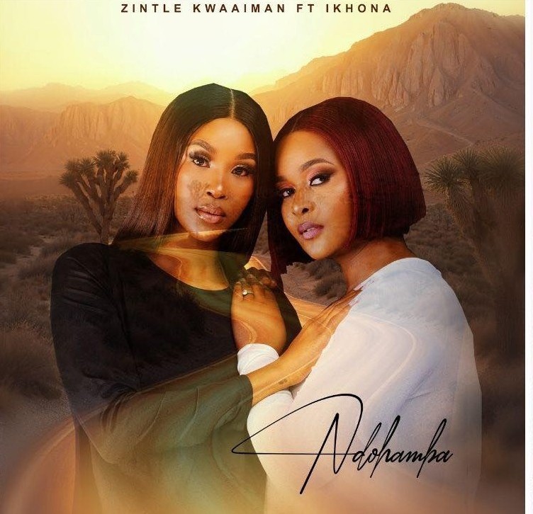 Zintle Kwaaiman – Ndohamba ft Ikhona