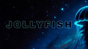 Jollyfish – The Beginning