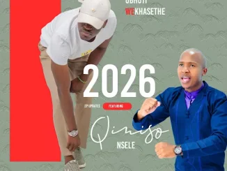 Bhuti wekhasethe – Umuzi odilikayo Ft. Qiniso Nsele