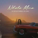 DJ Len – Kata Mina Ft. DJ Nomza The King