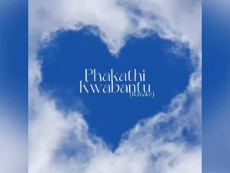 Dr Dope – Phakathi Kwabantu (Remake)