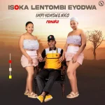 Isoka Lentombi Eyodwa – Impi Yomswenko (Remake) Isoka Lentombi Eyodwa – Impi Yomswenko (Remake)