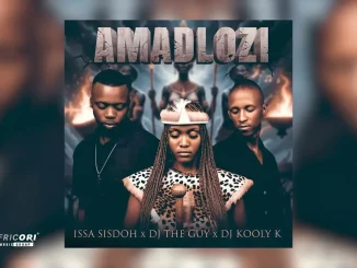 Issa Sisdoh, DJ The Guy, DJ Kooly J – AmaDlozi