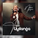 Ntokozo Ngongoma – Jesu Uyilanga Ntokozo Ngongoma – Jesu Uyilanga