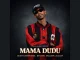 Scotts Maphuma, Benzoo & Mellow & Sleazy – Mama Dudu feat. Bob Mabena